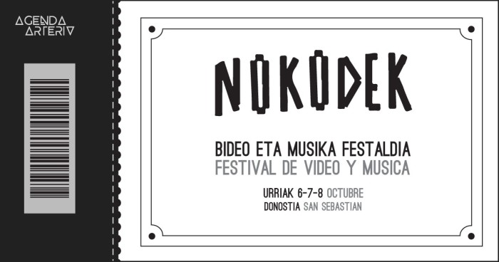 Agenda Arteria: NOKODEK. Festival de Video y Música